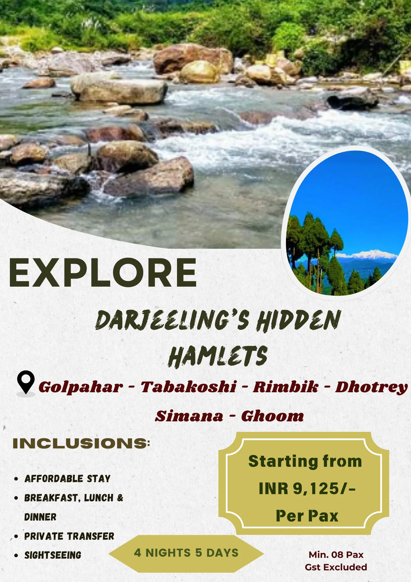 4N5D ( Gopaldhara, Tabakoshi, Rimbik, Dhotrey, Simana, Ghoom)